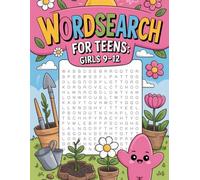 Wordsearch for Teens: Girls 9-12: Creative Word Puzzle Companion for Grown-Ups with Clear Flow and Word Practice