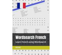 Wordsearch French: learn French using wordsearch (WordSearch Learn Language)