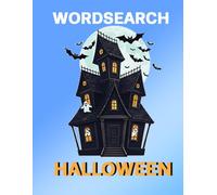 Wordsearch Halloween: Word Search Halloween Puzzle Book (Wordsearch Holiday Word Puzzles)