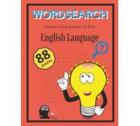 Wordsearch: Tricks and quirks of the English Language: Discover the delightful oddities of the English language.