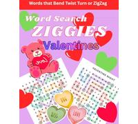 WordSearch Ziggies Valentine: Words That Bend Twist Turn or ZigZag