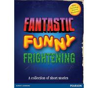Wordsmith Year 6 Fantastic, Funny, Frightening (Wordsmith (Literacy Service))