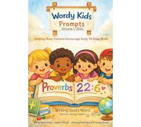 Wordy Kids Prompts Volume 1 - 2026: Helping Busy Parents Encourage Early Writing Skills