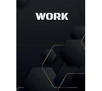 Work: Boost Productivity, Stay Organized & Master Your Workday with This All-in-One Office Planner
