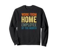 Work From Home Employee Of The Month Fun Online Job Employer Sudadera