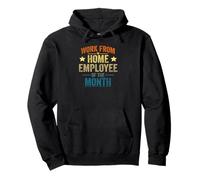 Work From Home Employee Of The Month Novelty Remote Worker Sudadera con Capucha