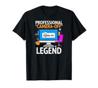 Work from Home Professional Camera Off Legend Humor Camiseta