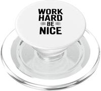 Work Hard Be Nice - Cita Motivacional inspiradora PopSockets PopGrip para MagSafe