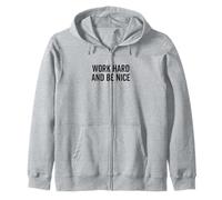 Work Hard Be Nice - Cita Motivacional inspiradora Sudadera con Capucha