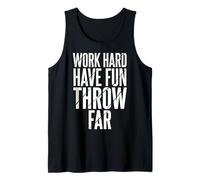 Work Hard Have Fun Throw Far Atleta De Campo Camiseta sin Mangas