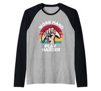 Work Hard Play Harder Funny Gaming Quotes Camiseta Manga Raglan