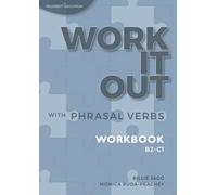 Work It Out with Phrasal Verbs: Workbook