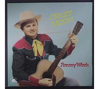 Work Jimmy - Crazy Moon [Vinilo]