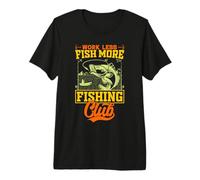 Work Less Fish More Fishing Club Outdoor Fisher Fisherman Camiseta Premium