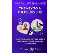 Work-Life Balance and Stress Management: Effective Techniques for a Balanced Life