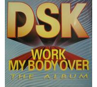 Work My Body Over [Vinilo]