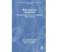 Work-Nonwork Management: Research and Practice in a Changing Work Context (Current Issues in Work and Organizational Psychology)