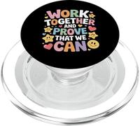 Work Together and Prove That We Can Unity Effort Team |- PopSockets PopGrip para MagSafe