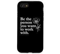 Work Wife Coworker Boss Be The Person You Want to Work with Carcasa para iPhone SE (2020) / 7/8