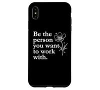 Work Wife Coworker Boss Be The Person You Want to Work with Carcasa para iPhone XS MAX