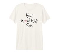 Work Wife Women Best Work Wife Ever Office Coworker Bestie Camiseta Premium