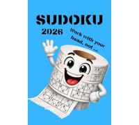 Work With Your Head, not....: Sudoku Puzzle Book with Solutions,The Perfect Challenge for All Skill Levels ,Puzzles from easy to difficult: suitable for all skill levels.