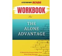 Workbook For The Alone Advantage: (A Practical Guide to Terri Savelle Foy’s Book)
