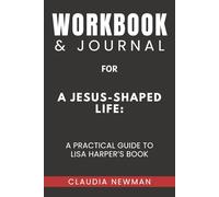 Workbook & Journal for A Jesus-Shaped Life