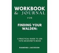 Workbook & Journal for Finding Your Walden