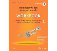 Workbook: Übungen und Konzertstücke in allen Tonarten. 1. 1-3 Trompeten in B und Klavier ad lib..