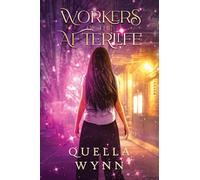 Workers of the Afterlife