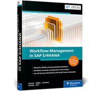 Workflow-Management in SAP S/4HANA: SAP Business Workflow, flexible Workflows und SAP Build Process Automation