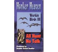 Workin' Birds 3 - Honker Heaven [VHS]