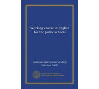 Working course in English for the public schools