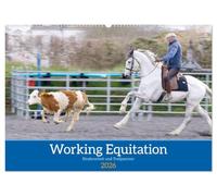 Working Equitation (Wandkalender 2026 DIN A2 quer), CALVENDO Monatskalender: Eine Turnierdisziplin, welche auf traditionellen Reitweisen beruht.