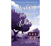 Working for the Widow: Book one in the Blue Ridge Series
