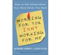 Working For You Isnt Working For Me (ebook)