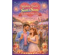 Working Hearts Sam & Sam The Summer Of Scoops Of Love