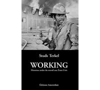 Working: Histoires orales du travail aux Etats-Unis