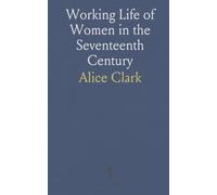 Working Life of Women in the Seventeenth Century