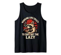 Working Like Crazy To Support The Lazy Construction Worker Camiseta sin Mangas