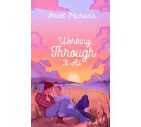 Working Through It All