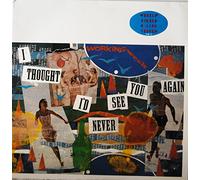 Working Week - I thought I'd never see you again (1985) / Vinyl single [Vinyl-Single 7'']