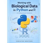 Working with Biological Data in Python and R: An Undergraudate Introduction