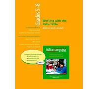 Working with the Ratio Table, Grades 5-8: Mathematical Models : Facilitator's Guide (Young Mathematicians at Work)