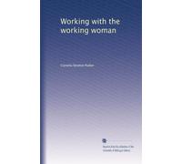 Working with the working woman