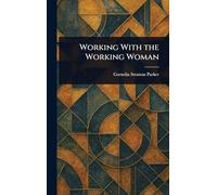 Working With the Working Woman