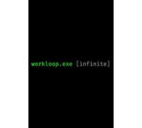workloop.exe [infinite]: notebook for those who never logged out
