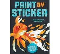 Paint by Sticker – Crea 12 obras maestras una pegatina a la vez – Tapa blanda (Importación USA)