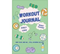 WORKOUT JOURNAL: 34-W uided Fitness Tracker | Daily Logs for Workouts, Weight, and Goals | Strength & Cardio Planner with Progress Charts | Convenient Size to Throw in Your Gym Bag